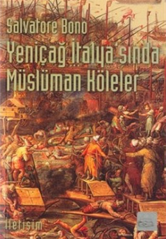 Yeniçağ İtalyasında müslüman köleler